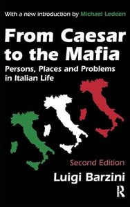 From Caesar to the Mafia 