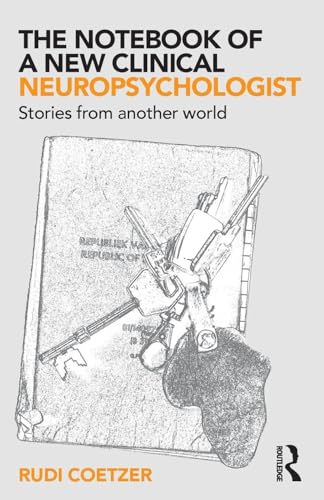 The Notebook of a New Clinical Neuropsychologist