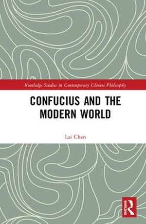 Confucius and the Modern World