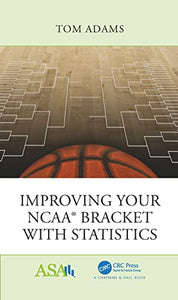 Improving Your NCAA (R) Bracket with Statistics 