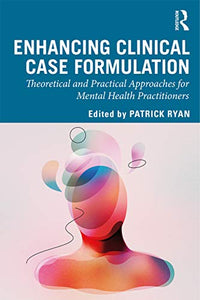 Enhancing Clinical Case Formulation 