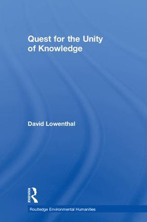 The Quest for the Unity of Knowledge