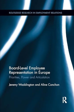 Board Level Employee Representation in Europe