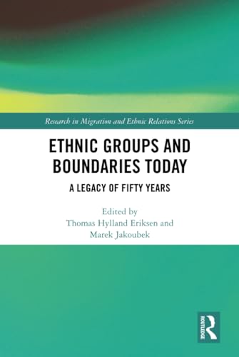 Ethnic Groups and Boundaries Today