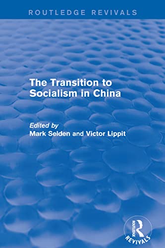 The Transition to Socialism in China (Routledge Revivals)