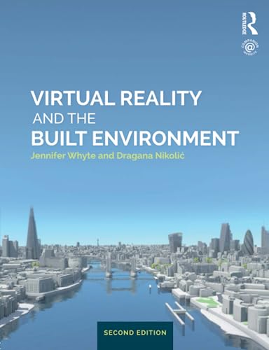Virtual Reality and the Built Environment cover