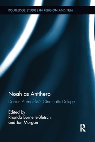 Noah as Antihero