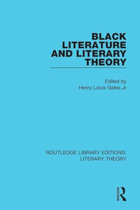 Black Literature and Literary Theory 