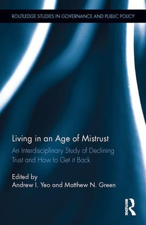 Living in an Age of Mistrust