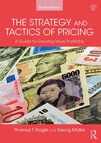 The Strategy and Tactics of Pricing