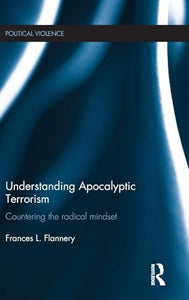 Understanding Apocalyptic Terrorism 