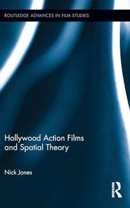 Hollywood Action Films and Spatial Theory 