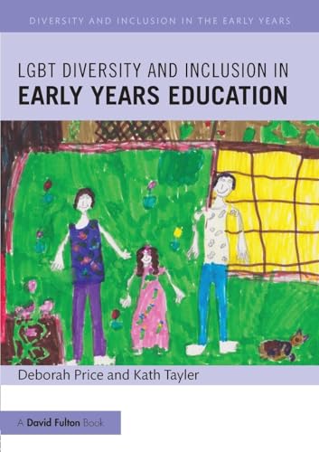 LGBT Diversity and Inclusion in Early Years Education