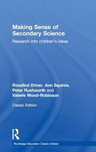 Making Sense of Secondary Science 