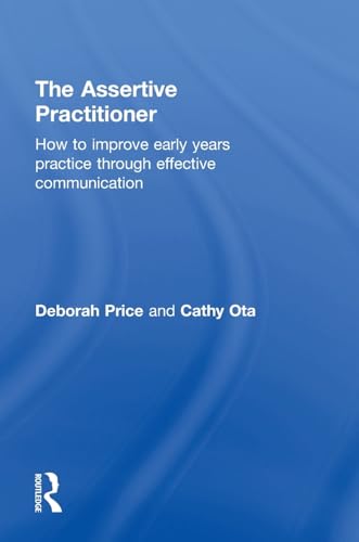 The Assertive Practitioner