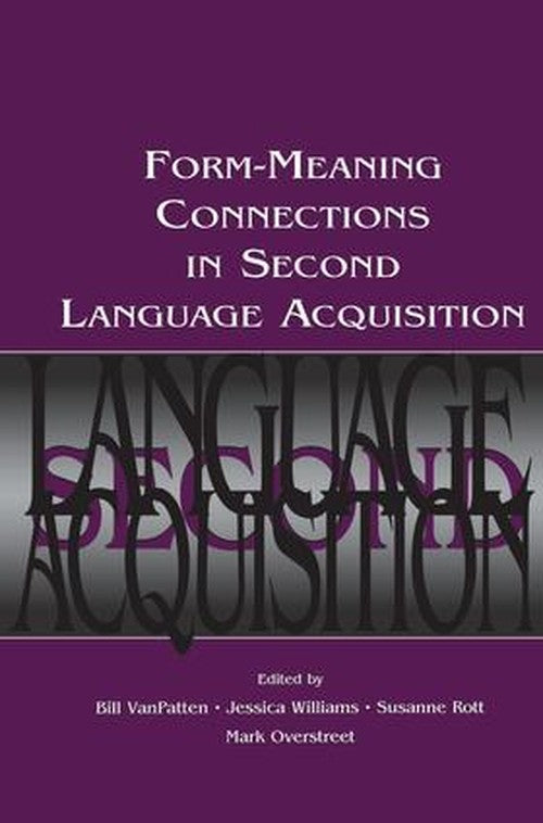 Gary Slapper Form-Meaning Connections in Second Language Acquisition By Gary Slapper ...