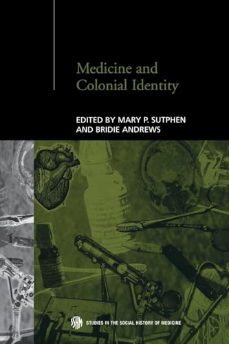 Medicine and Colonial Identity