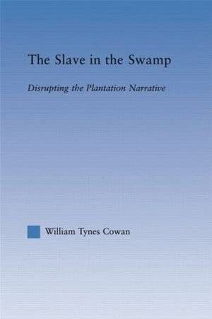 The Slave in the Swamp