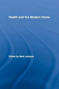 Health and the Modern Home 