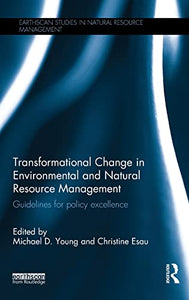 Transformational Change in Environmental and Natural Resource Management 