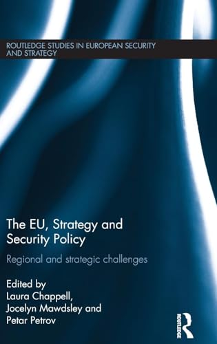The EU, Strategy and Security Policy