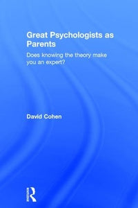 Great Psychologists as Parents 