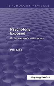 Psychology Exposed (Psychology Revivals) 