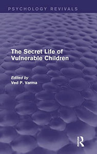 The Secret Life of Vulnerable Children 