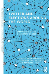Twitter and Elections around the World 