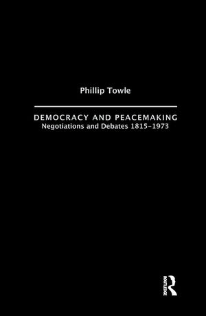 Democracy and Peace Making
