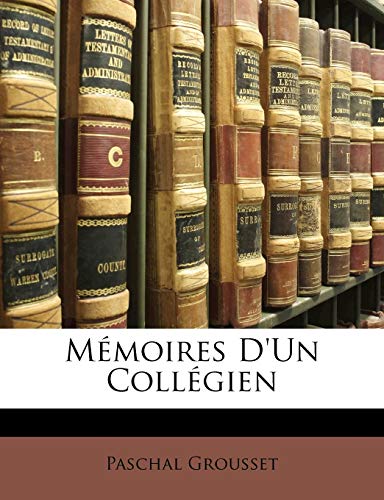 Mémoires D'Un Collégien