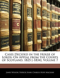 Cases Decided in the House of Lords 