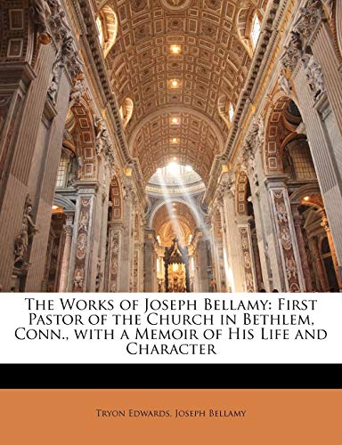 The Works of Joseph Bellamy