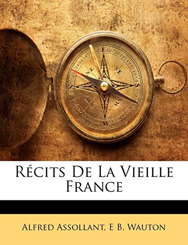 Récits De La Vieille France