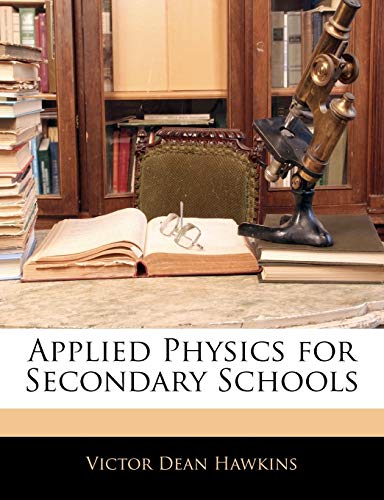 Applied Physics for Secondary Schools