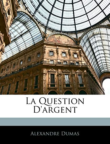 La Question d'Argent cover
