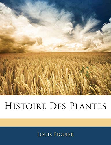 Histoire Des Plantes