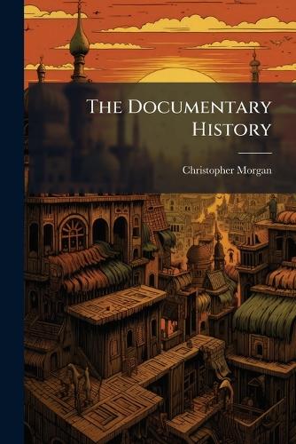 The Documentary History
