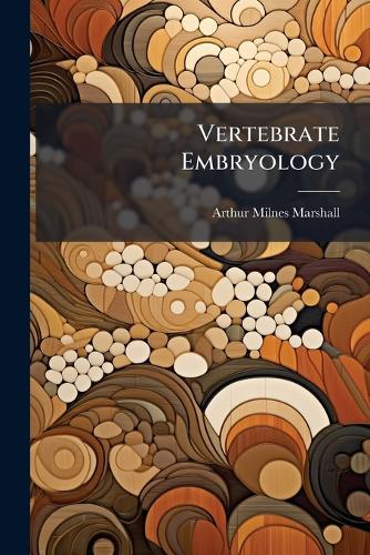 Vertebrate Embryology