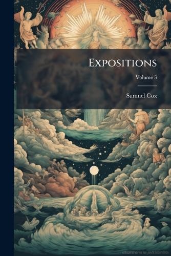 Expositions; Volume 3