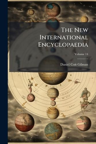 The New International Encyclopaedia; Volume 14