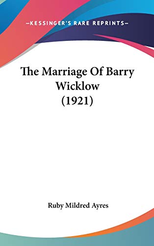 The Marriage Of Barry Wicklow (1921) cover