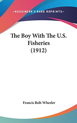 The Boy With The U.S. Fisheries (1912) cover