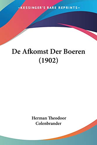 De Afkomst Der Boeren (1902) cover