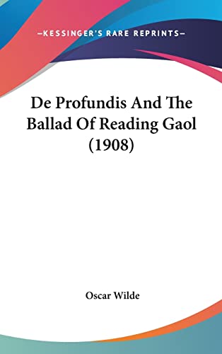 De Profundis And The Ballad Of Reading Gaol (1908) cover