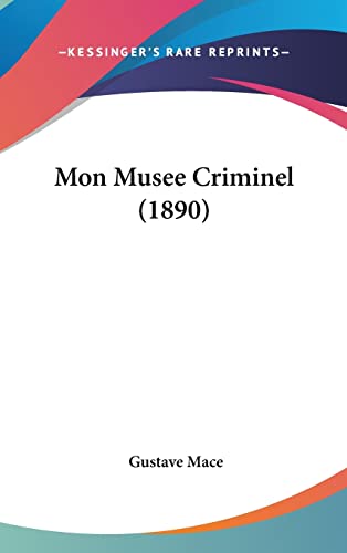 Mon Musee Criminel (1890) cover