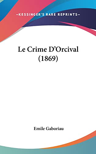 Le Crime D'Orcival (1869) cover