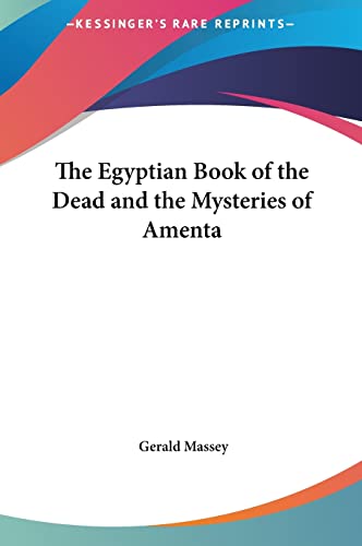 The Egyptian Book of the Dead and the Mysteries of Amenta cover