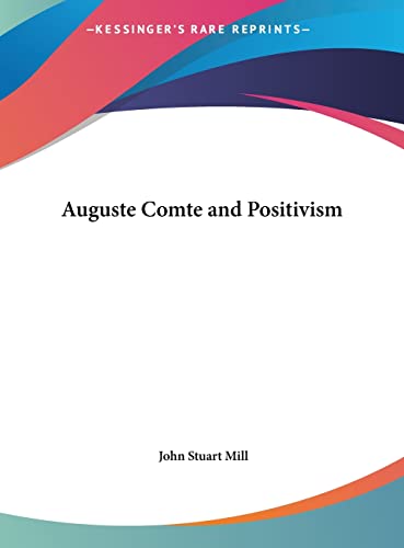 Auguste Comte and Positivism cover