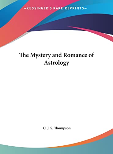 The Mystery and Romance of Astrology cover